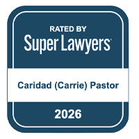Rated By SuperLawyers | Caridad (Carrie) Pastor | 2026